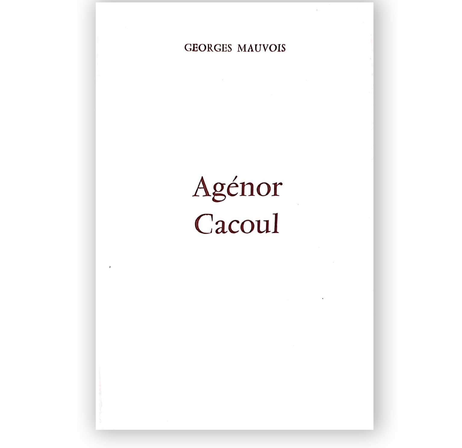 Agénor Cacoul — Georges E. Mauvois
