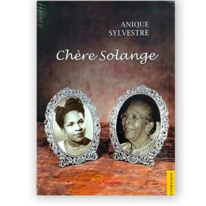 Chère Solange — Anique Sylvestre