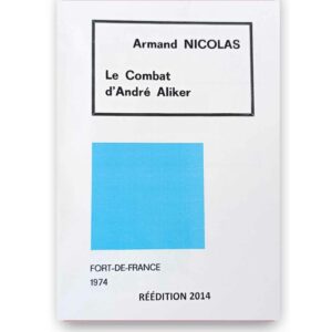 Le combat d’Aliker — Armand Nicolas