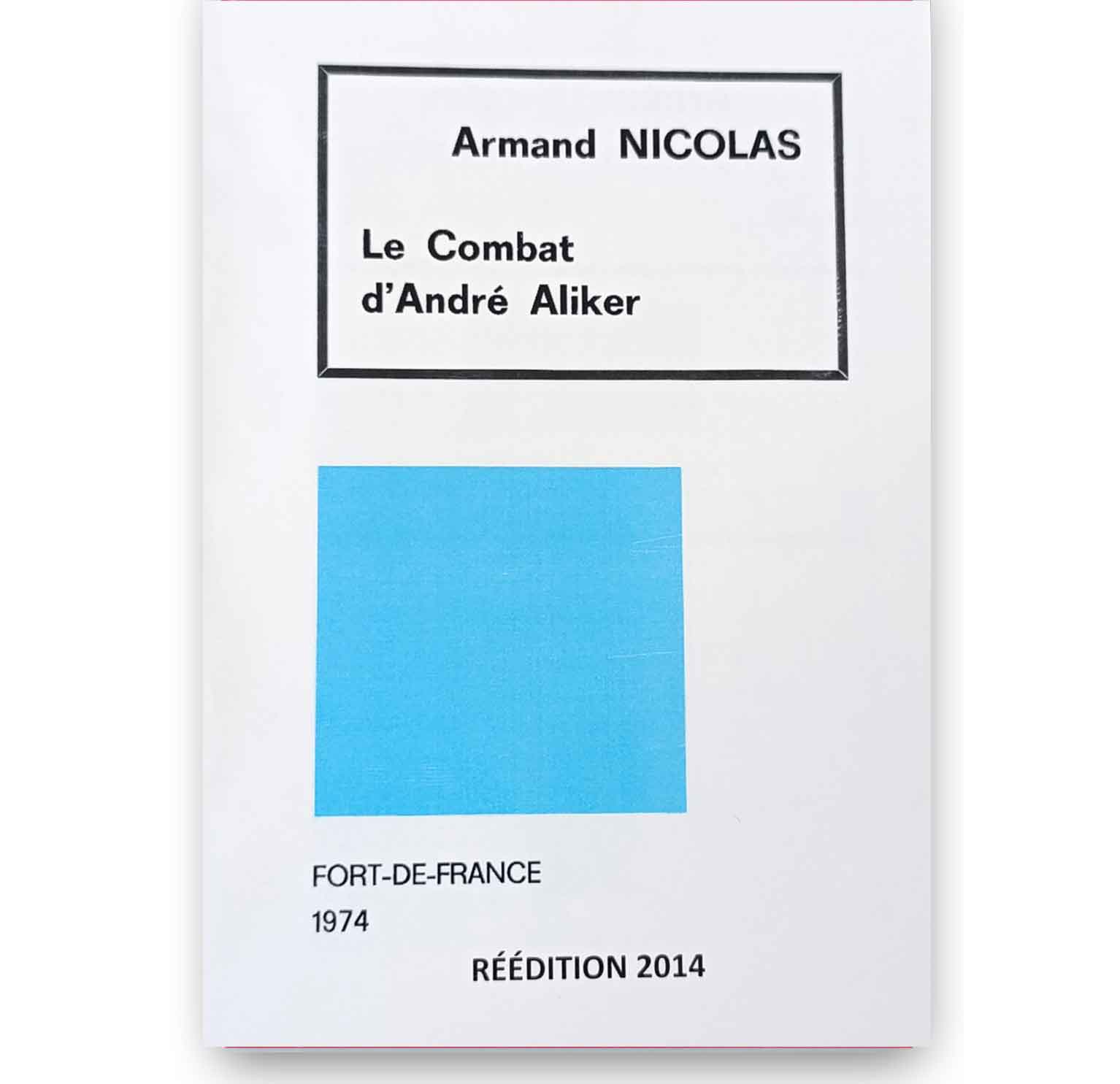 Le combat d’Aliker — Armand Nicolas