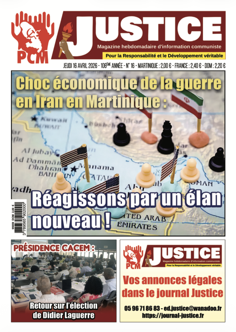 Le choc économique de la guerre en Iran concerne la Martinique : Réagissons par un élan nouveau !
